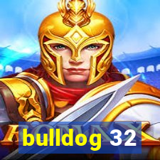 bulldog 32